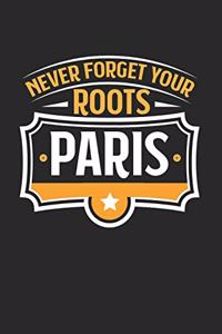 Paris Forget your Roots