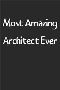 Most Amazing Architect Ever