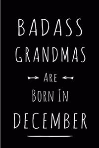 Badass Grandmas are Born in December