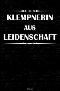 Klempnerin aus Leidenschaft Notizbuch