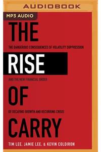 The Rise of Carry