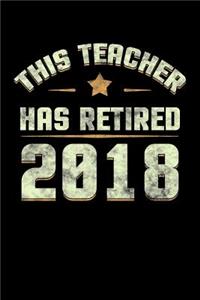 This Teacher Has Retired 2018