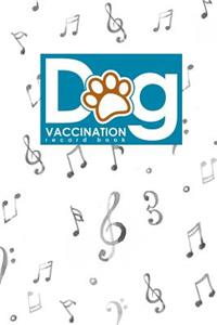 Dog Vaccination Record Book