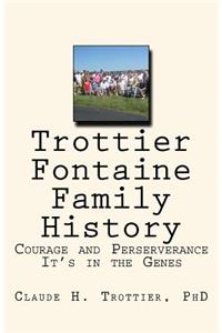 Trottier and Fontaine Family History
