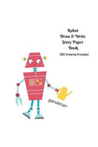 Robot Draw and Write Story Paper Book