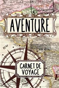 Aventure Carnet De Voyage