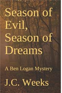 Season of Evil, Season of Dreams: In Open Dyslexic Font