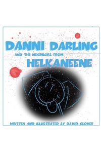 Danni Darling and the Neighbors from Helkaneene