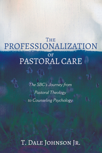 The Professionalization of Pastoral Care