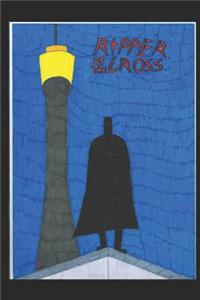 Ripper of the Cross