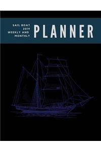 Sail Boat 2019 Weekly and Monthly Planner