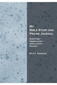 My Bible Study and Praise Journal