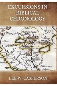 Excursions in Biblical Chronology