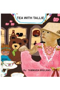 Tea with Tallie
