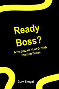 Ready Boss?