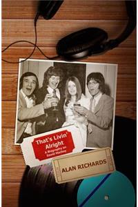 That's Livin' Alright: A Biography on David Mackay