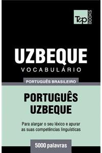 Vocabulário Português Brasileiro-Uzbeque - 5000 palavras