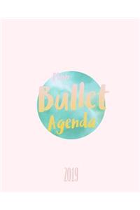 Mon Bullet Agenda 2019