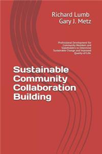 Sustainable Community collaboration Building