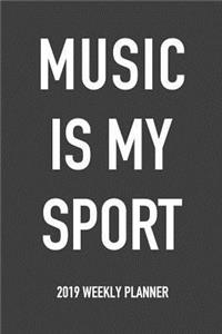 Music Is My Sport