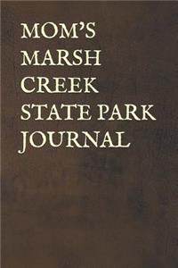 Mom's Marsh Creek State Park Journal