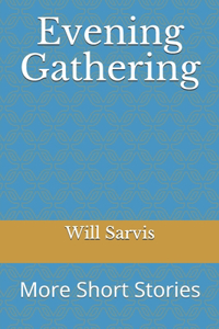 Evening Gathering