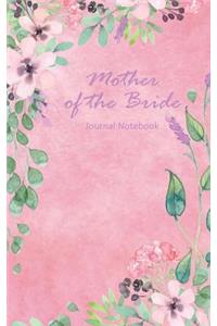 Mother of the Bride Journal Notebook