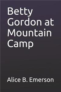 Betty Gordon at Mountain Camp