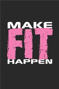 Make Fit Happen