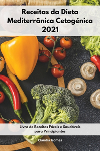 Receitas da Dieta Mediterrânica Cetogénica 2021