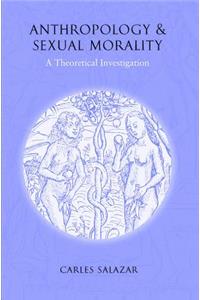Anthropology and Sexual Morality