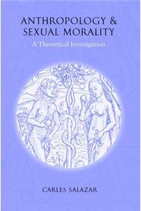 Anthropology and Sexual Morality