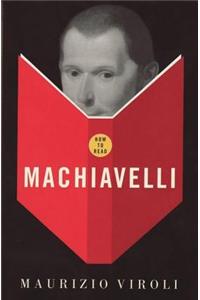 How To Read Machiavelli