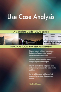 Use Case Analysis A Complete Guide - 2020 Edition