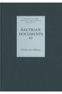 Bactrian Documents from Northern Afghanistan III