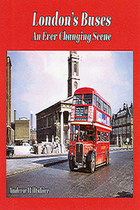 London's Buses - An Ever Changing Scene