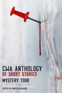 Cwa Anthology of Short Stories: Mystery Tour