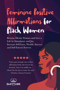 Feminine Positive Affirmations for Black Women