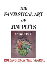 Fantastical Art of Jim Pitts - Volume 2