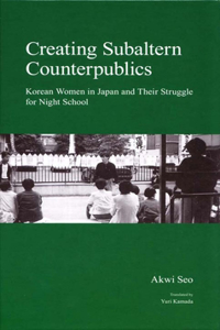 Creating Subaltern Counterpublics