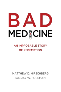 Bad Medicine