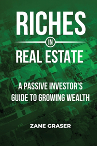 Riches in Real Estate