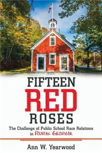 Fifteen Red Roses