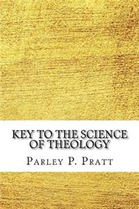 Key to the Science of Theology