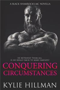 Conquering Circumstances