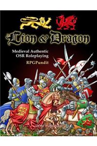 Lion & Dragon: Medieval Authentic OSR Roleplaying