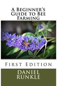 A Beginner's Guide to Bee Farming