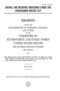Listing and delisting processes under the Endangered Species Act