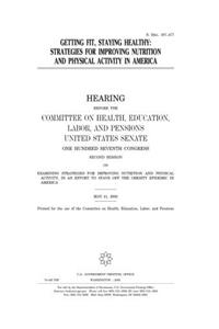 Getting Fit, Staying Healthy