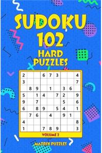 SUDOKU 102 Hard Puzzles